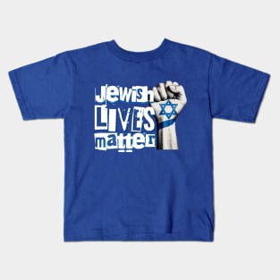 Jewish Lives Matter Kids T-Shirt